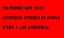 link - 28 February 2012 general strike in India