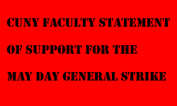 link - CUNY faculty statement of support for May day general strike