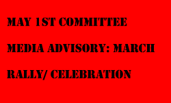 May 1st committee media advisory