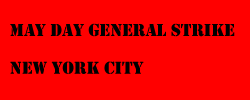 link - May day general strike New York City
