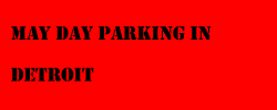 link - May day parking map
